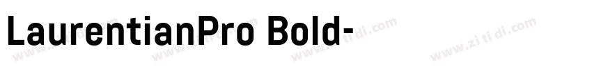 LaurentianPro Bold字体转换